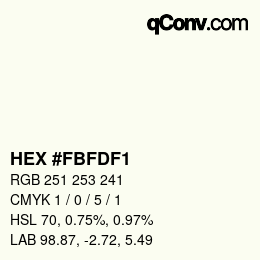 カラーコード: HEX #FBFDF1 | qconv.com