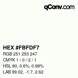 Color code: HEX #FBFDF7 | qconv.com