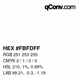 Color code: HEX #FBFDFF | qconv.com