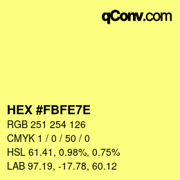 カラーコード: HEX #FBFE7E | qconv.com