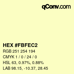 Color code: HEX #FBFEC2 | qconv.com