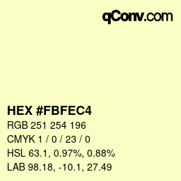 Color code: HEX #FBFEC4 | qconv.com