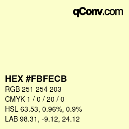 颜色代码: HEX #FBFECB | qconv.com