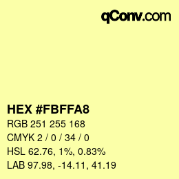 颜色代码: HEX #FBFFA8 | qconv.com