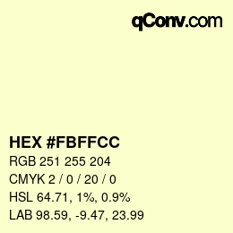 Color code: HEX #FBFFCC | qconv.com