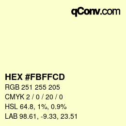 カラーコード: HEX #FBFFCD | qconv.com
