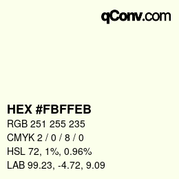 Color code: HEX #FBFFEB | qconv.com