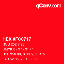 カラーコード: HEX #FC0717 | qconv.com