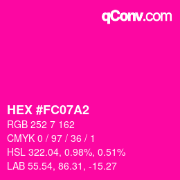 カラーコード: HEX #FC07A2 | qconv.com
