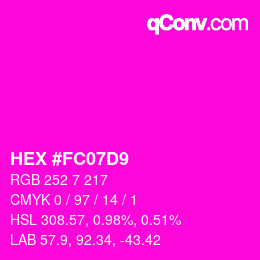 Color code: HEX #FC07D9 | qconv.com