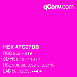 カラーコード: HEX #FC07DB | qconv.com