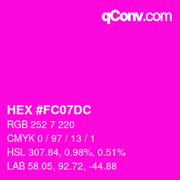 カラーコード: HEX #FC07DC | qconv.com