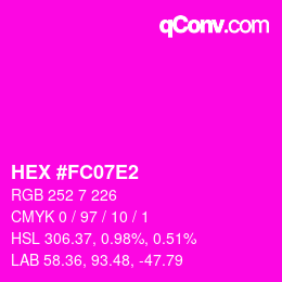 カラーコード: HEX #FC07E2 | qconv.com