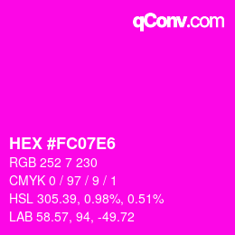 カラーコード: HEX #FC07E6 | qconv.com
