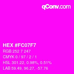 カラーコード: HEX #FC07F7 | qconv.com