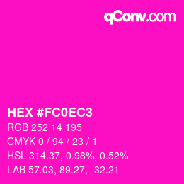 颜色代码: HEX #FC0EC3 | qconv.com