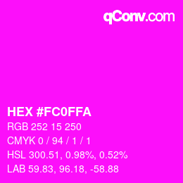 Color code: HEX #FC0FFA | qconv.com