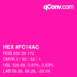 Color code: HEX #FC14AC | qconv.com