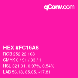 カラーコード: HEX #FC16A8 | qconv.com