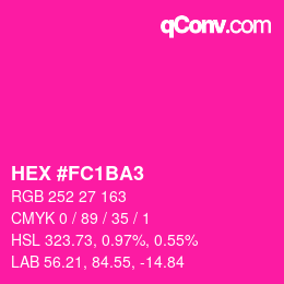 カラーコード: HEX #FC1BA3 | qconv.com