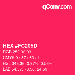 カラーコード: HEX #FC205D | qconv.com