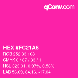 颜色代码: HEX #FC21A8 | qconv.com