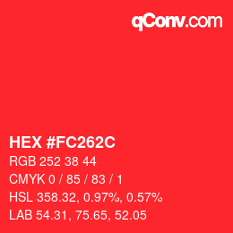 Color code: HEX #FC262C | qconv.com