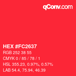 カラーコード: HEX #FC2637 | qconv.com