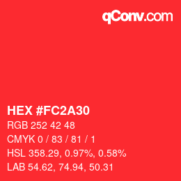 カラーコード: HEX #FC2A30 | qconv.com
