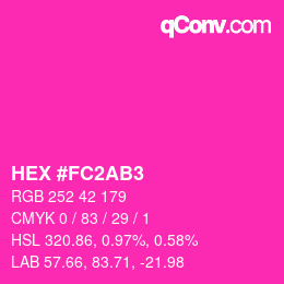 カラーコード: HEX #FC2AB3 | qconv.com