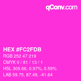 Color code: HEX #FC2FDB | qconv.com