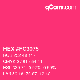 カラーコード: HEX #FC3075 | qconv.com