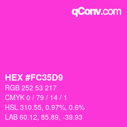 Color code: HEX #FC35D9 | qconv.com