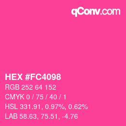 カラーコード: HEX #FC4098 | qconv.com