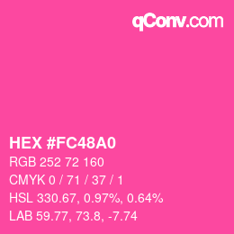 Color code: HEX #FC48A0 | qconv.com