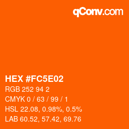 カラーコード: HEX #FC5E02 | qconv.com