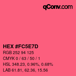 カラーコード: HEX #FC5E7D | qconv.com