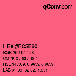 Color code: HEX #FC5E80 | qconv.com