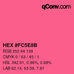 カラーコード: HEX #FC5E8B | qconv.com