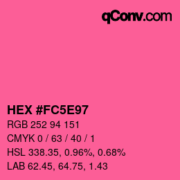 Farbcode: HEX #FC5E97 | qconv.com