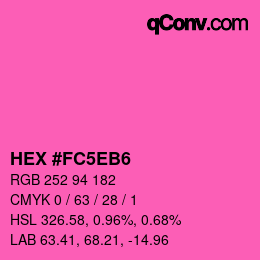 カラーコード: HEX #FC5EB6 | qconv.com