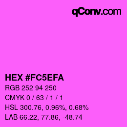 カラーコード: HEX #FC5EFA | qconv.com