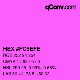 Color code: HEX #FC5EFE | qconv.com