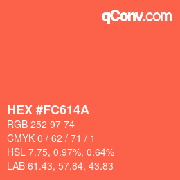 カラーコード: HEX #FC614A | qconv.com