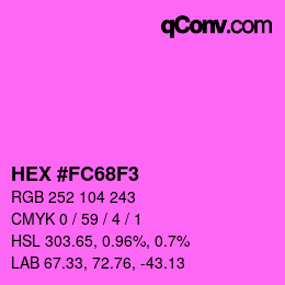 カラーコード: HEX #FC68F3 | qconv.com