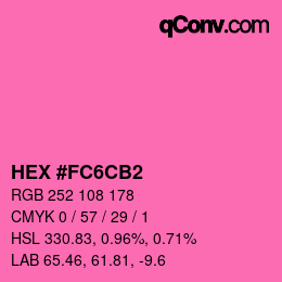 Color code: HEX #FC6CB2 | qconv.com