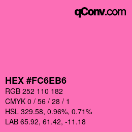 カラーコード: HEX #FC6EB6 | qconv.com
