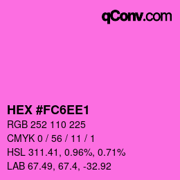 カラーコード: HEX #FC6EE1 | qconv.com