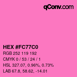 カラーコード: HEX #FC77C0 | qconv.com