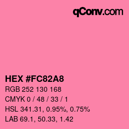 颜色代码: HEX #FC82A8 | qconv.com